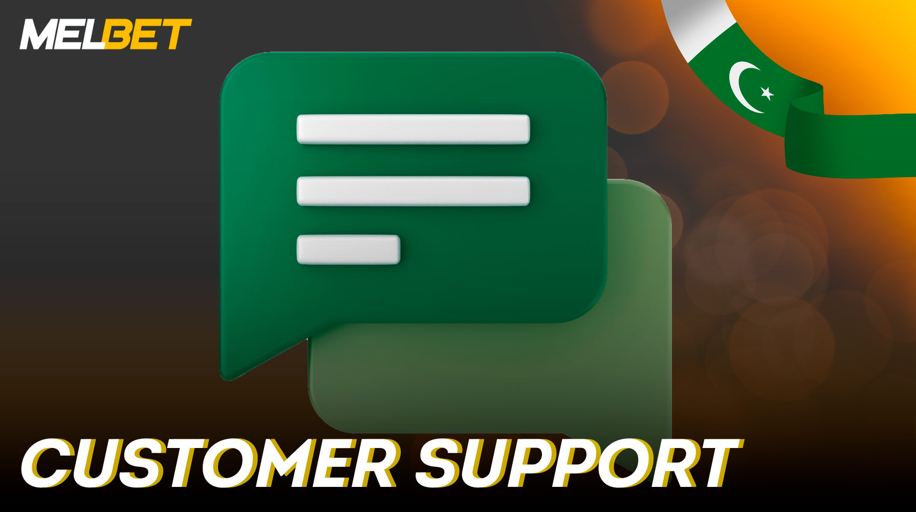 Melbet has a 24/7 customer support team